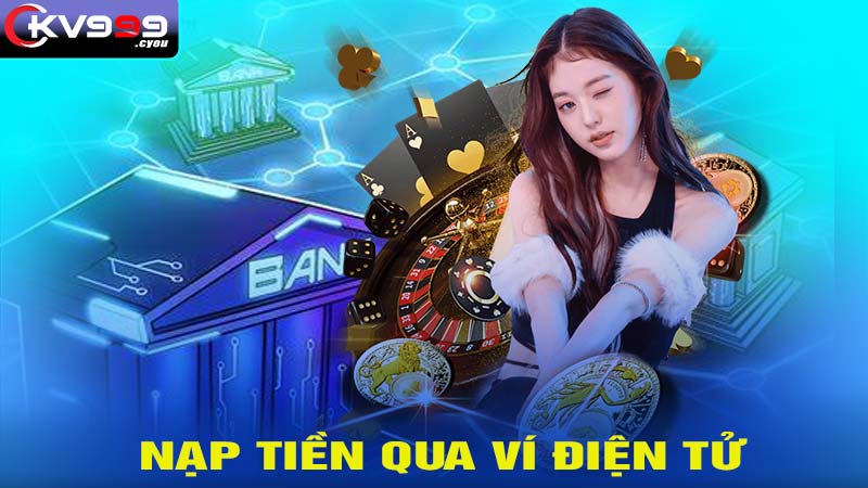 Nạp tiền qua ví điện tử